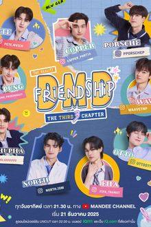 DMD Friendship Reality, the Third Chapter (2025) Ep 3 Eng Sub
