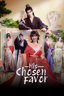 His Chosen Favor (2025) Ep 20 Eng Sub