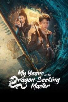 My Years as the Dragon-Seeking Master (2026) Ep 25 Eng Sub